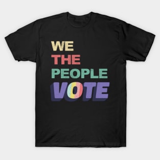 We The People Vote Retro Vintage T-Shirt